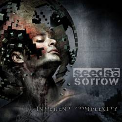 Seeds Of Sorrow : Inherent Complexity